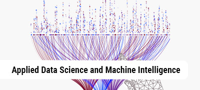  Applied Data Science and Machine Intelligence