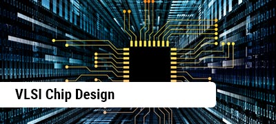 VLSI Chip Design