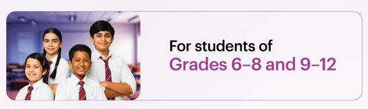 For students of Grades 6-8 and 9-12